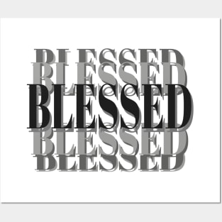 Blessed Inspirational Christian Statement (White Background) Posters and Art